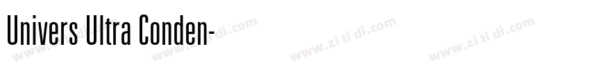 Univers Ultra Conden字体转换 Univers Ultra Conden字体转换